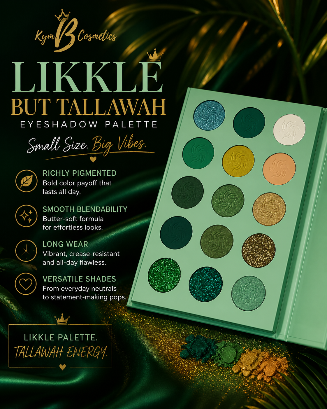 Likkle But Tallawah Eyeshadow Palette – Highly Pigmented, Long-Wear & Blendable | Kym B Cosmetics