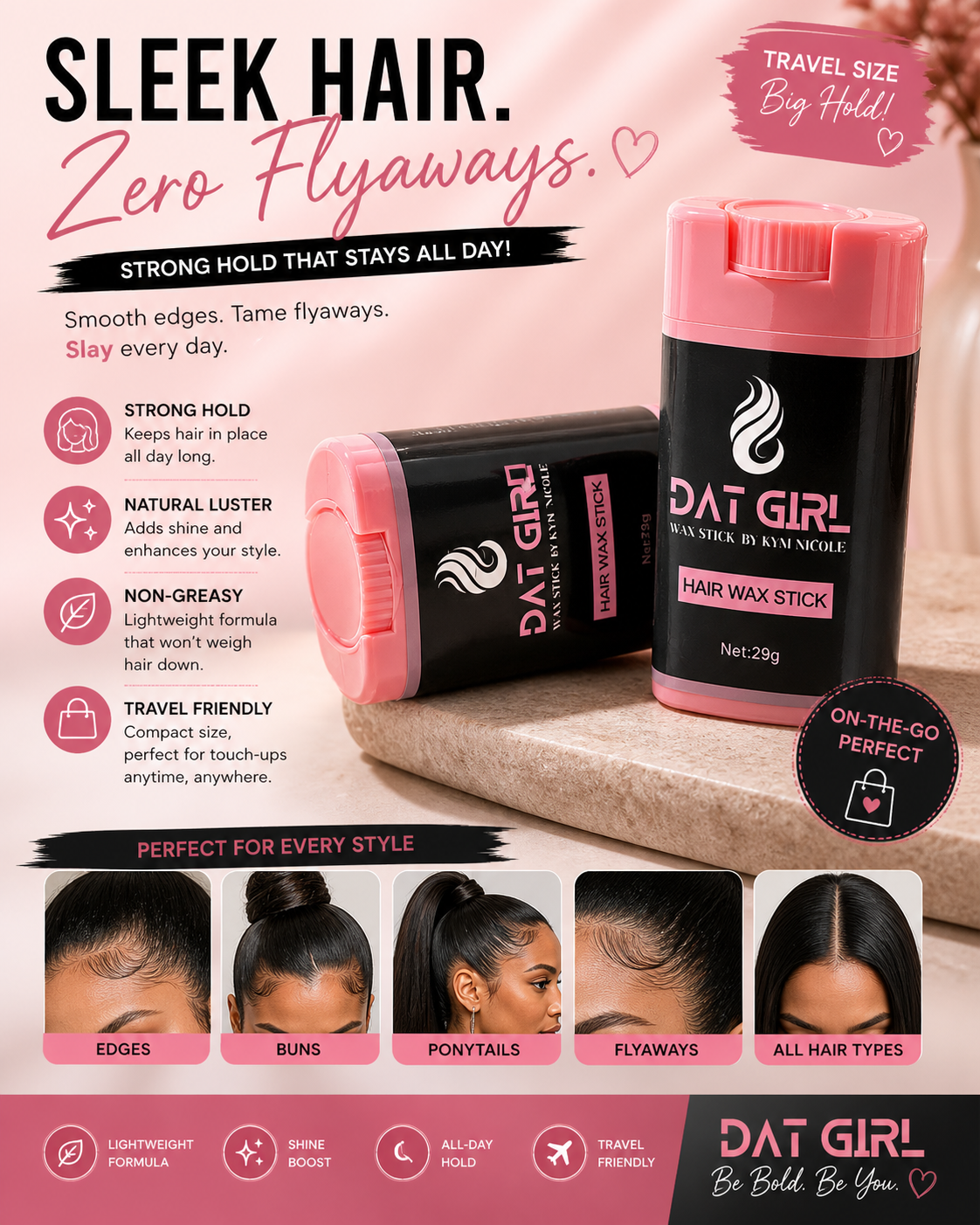 DAT GIRL Hair Wax Stick (29g) – Strong Hold Edge Control & Flyaway Tamer for Sleek Styles